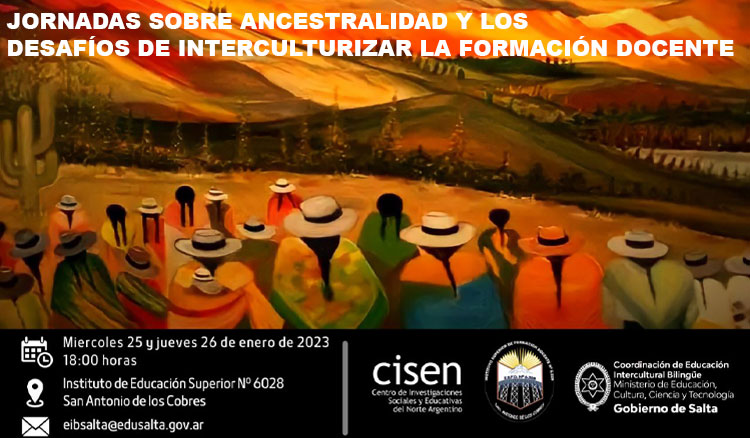 Jornadas sobre ancestralidad andina y los desafíos de interculturalizar la formación docente Imágen: Jornadas sobre ancestralidad andina y los desafíos de interculturalizar la formación docente