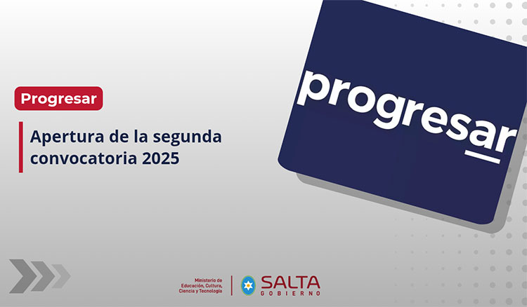 Apertura de la Segunda Convocatoria 2025 para la inscripción del Programa Progresar Imagen: Apertura de la Segunda Convocatoria 2025 para la inscripción del Programa Progresar