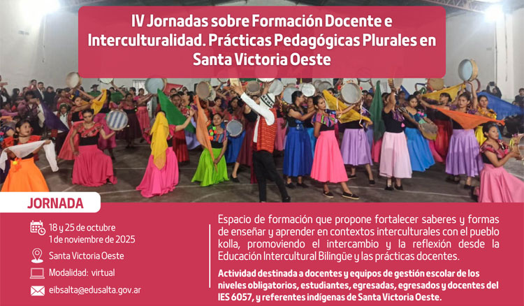 IV Jornadas sobre Formación Docente e Interculturalidad en Santa Victoria Oeste Imagen: IV Jornadas sobre Formación Docente e Interculturalidad en Santa Victoria Oeste